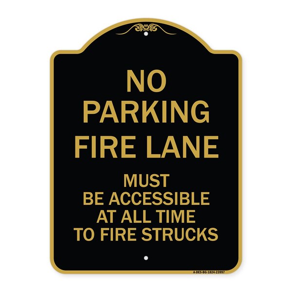 Signmission Fire Lane Must Accessible All Time to Fire Trucks, Black & Gold Alum Sign, 18" x 24", BG-1824-23997 A-DES-BG-1824-23997 - main